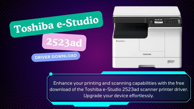 Toshiba e-Studio 2523ad Scanner Printer Driver Download Free