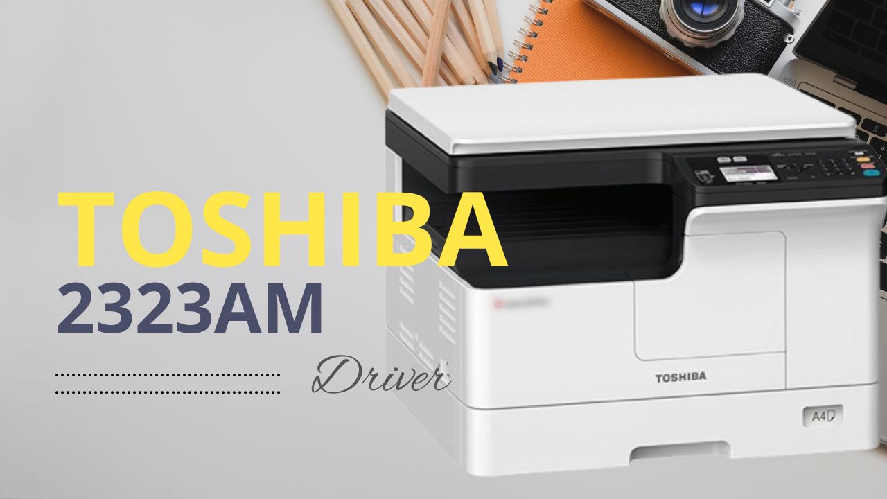 Download Toshiba 2323AM Driver for Windows 10/11 (Free & Fast)